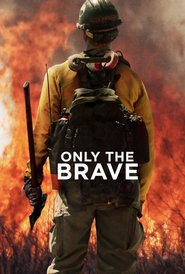 Best Only the Brave wallpapers.