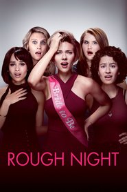 Best Rough Night wallpapers.
