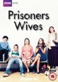 Best Prisoners Wives wallpapers.