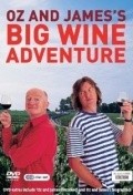 Best Oz & James's Big Wine Adventure wallpapers.